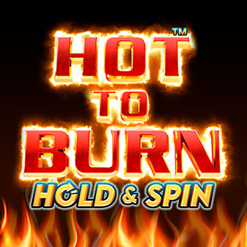 Juego Hot to Burn Hold and Spin