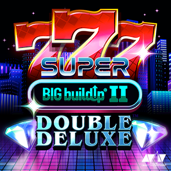 Juego 777 Super BIG Build Up II: Double Deluxe